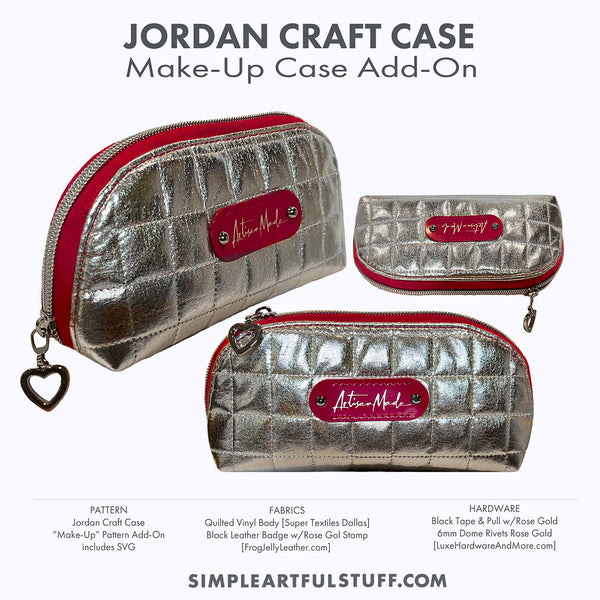 JORDAN CRAFT CASE | Pattern Add-On:  Make-Up Pouch